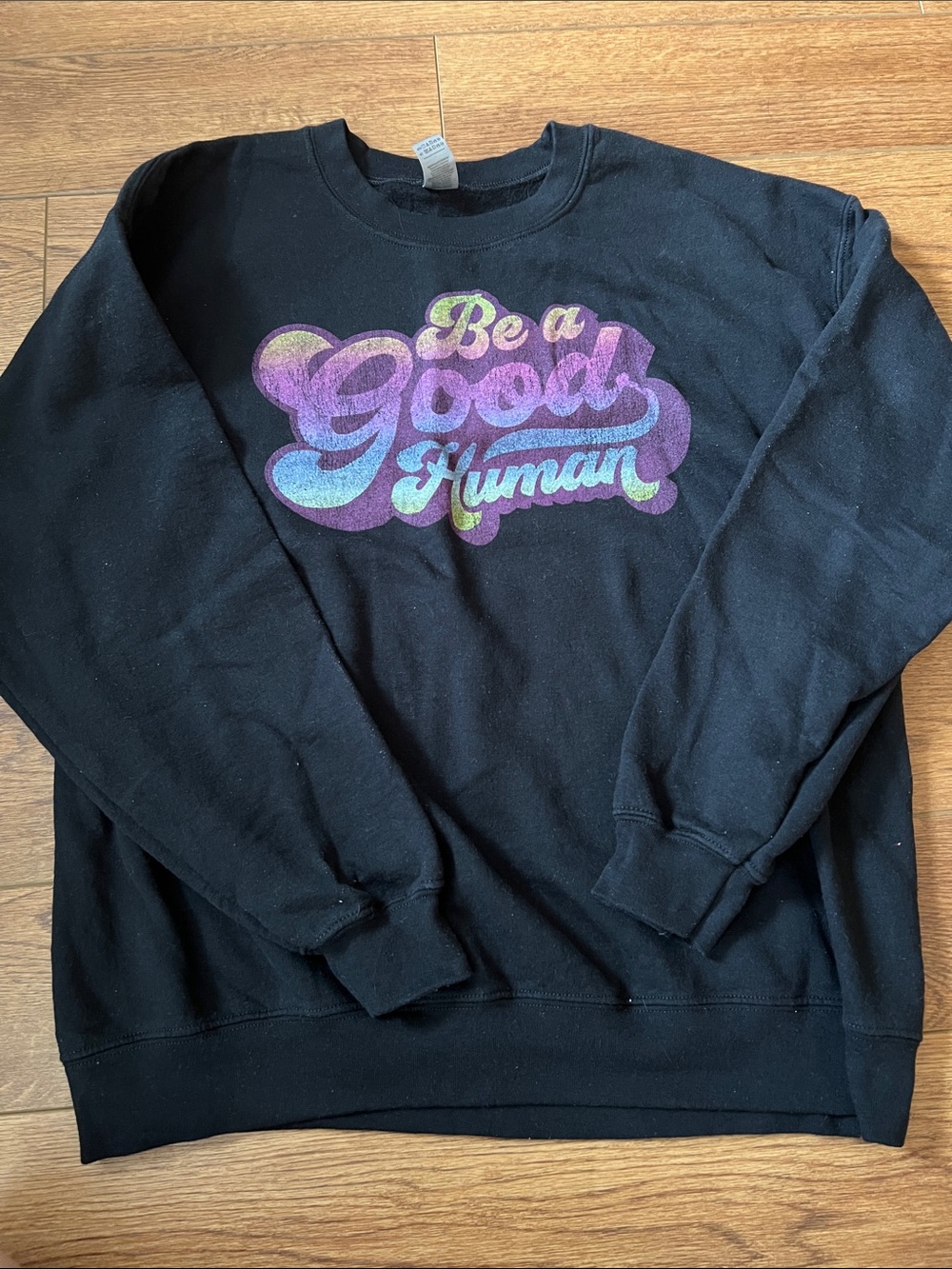 Gildan Black Crewneck Sweatshirt with Colorful "Be a Good Human" Script